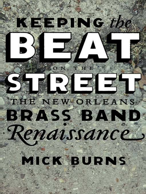 Title details for Keeping the Beat on the Street by Mick Burns - Wait list